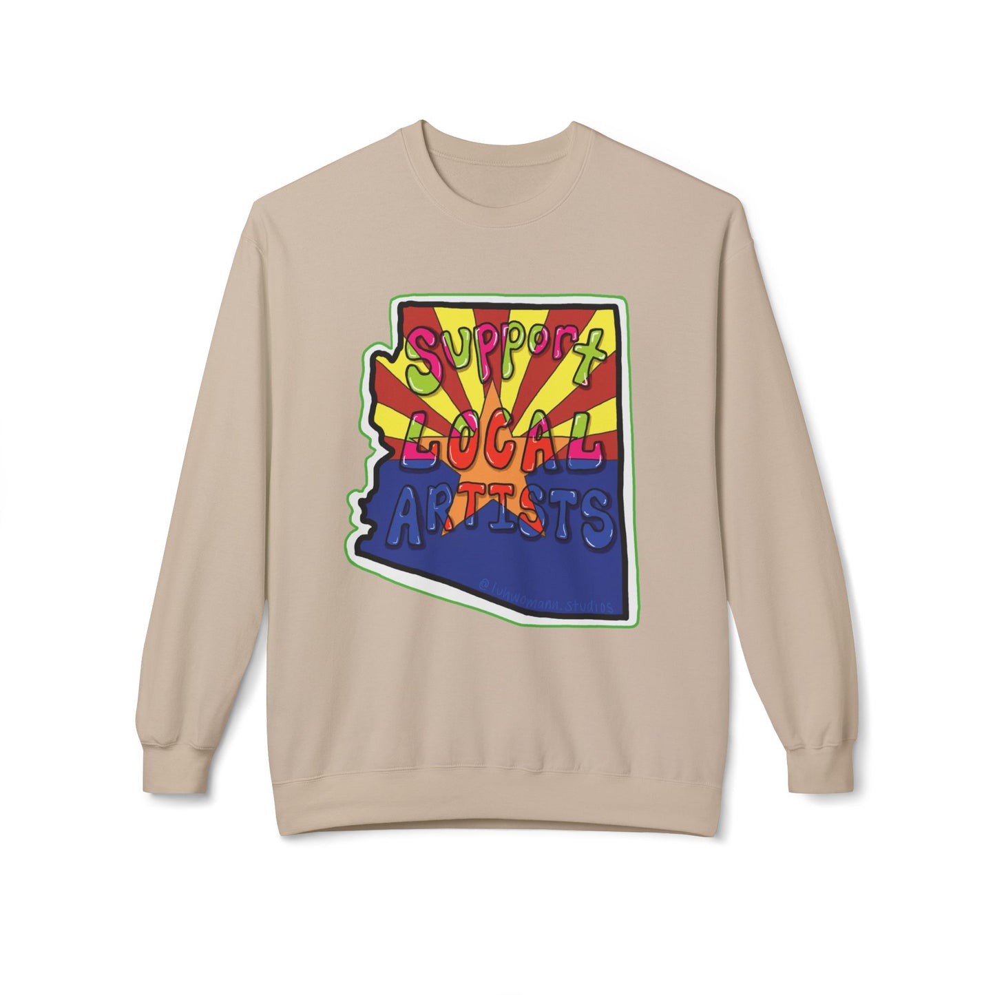 Support Local Artists Sweatshirt