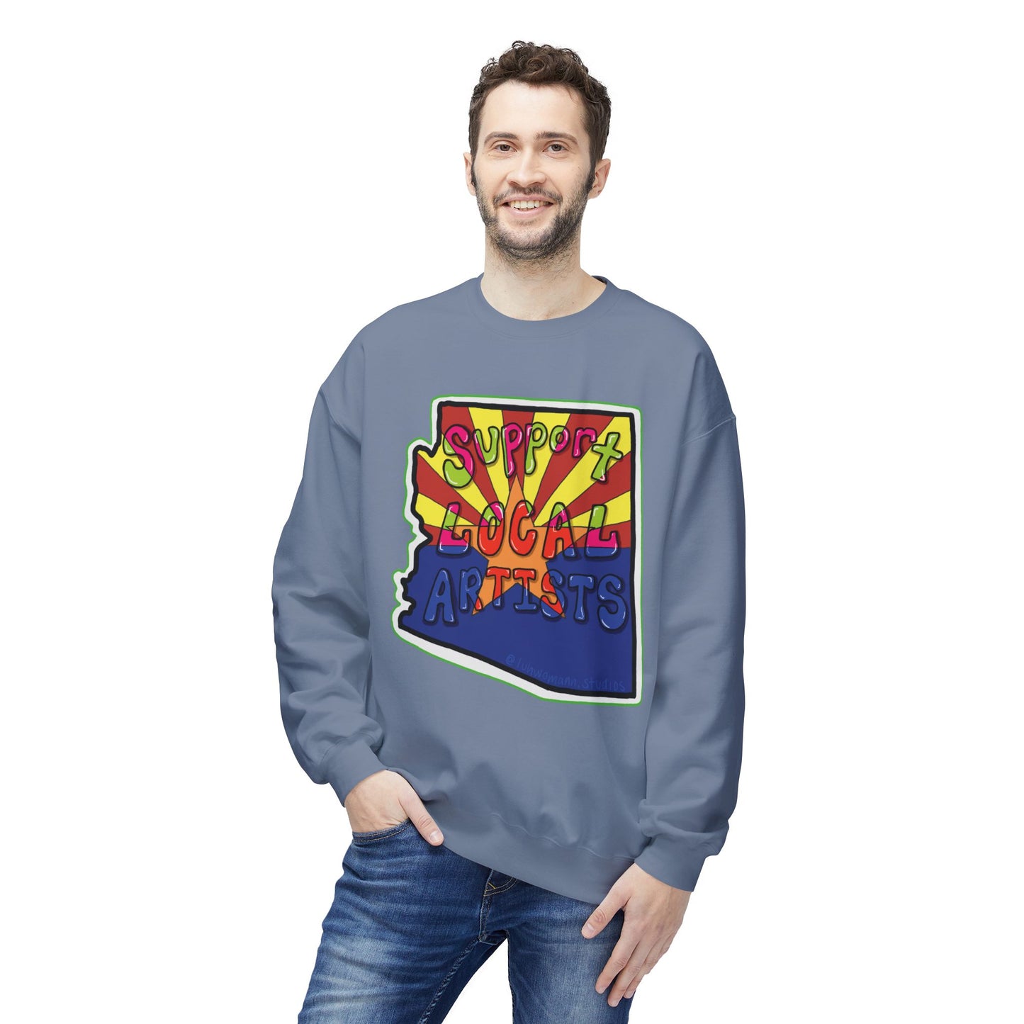 Support Local Artists Sweatshirt