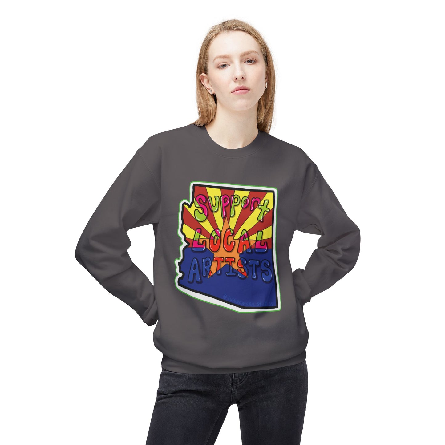 Support Local Artists Sweatshirt