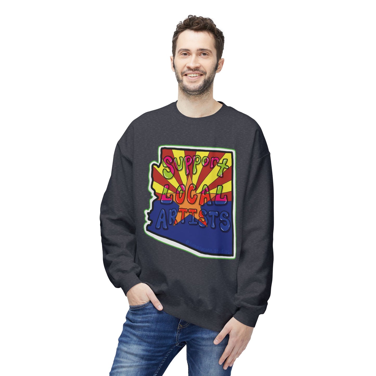 Support Local Artists Sweatshirt