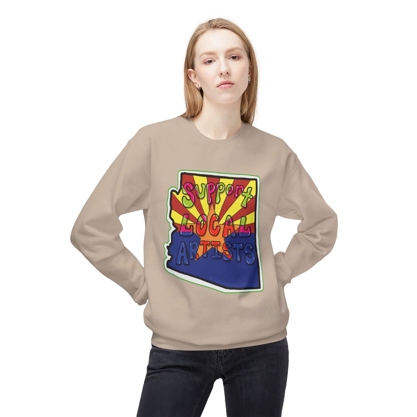 Support Local Artists Sweatshirt