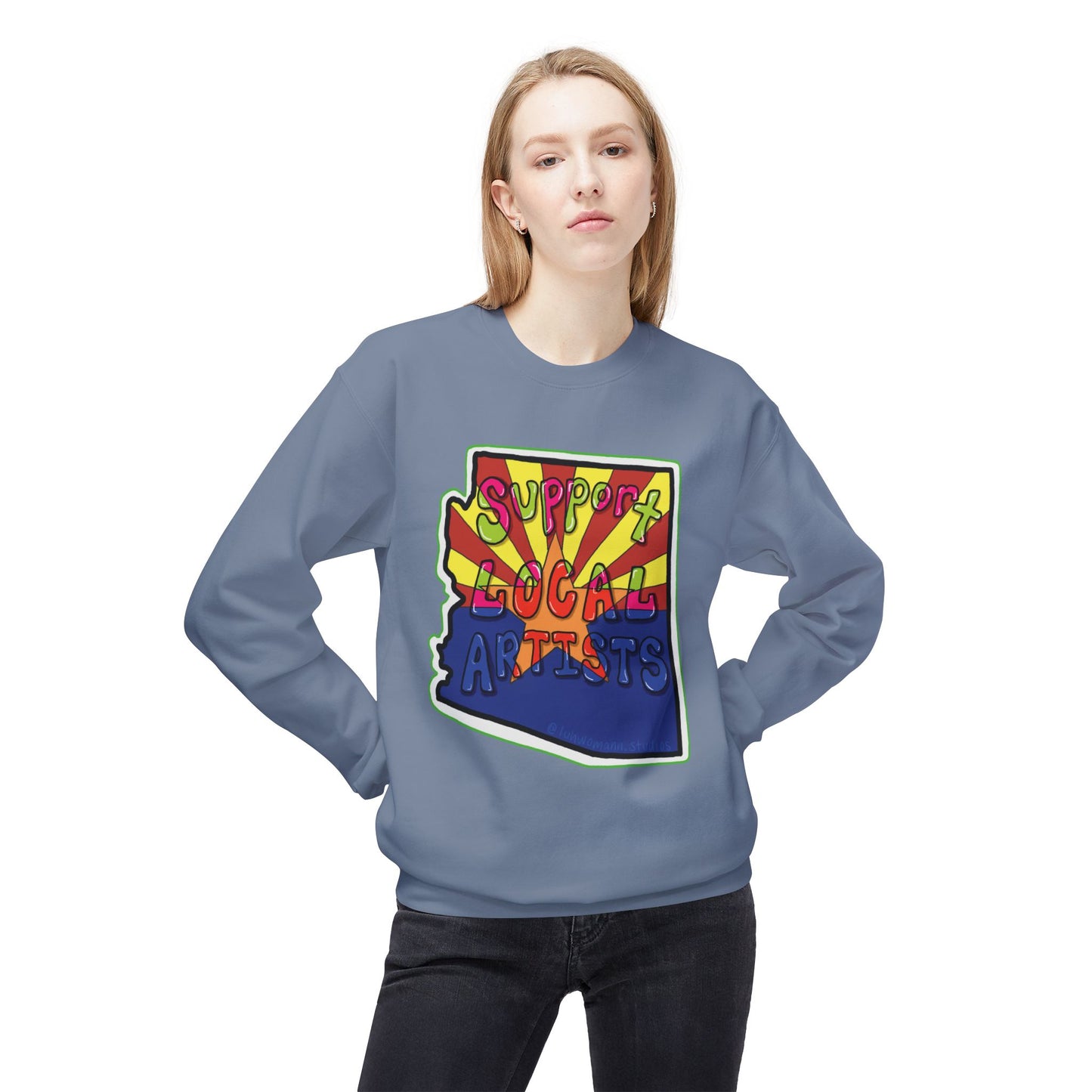 Support Local Artists Sweatshirt