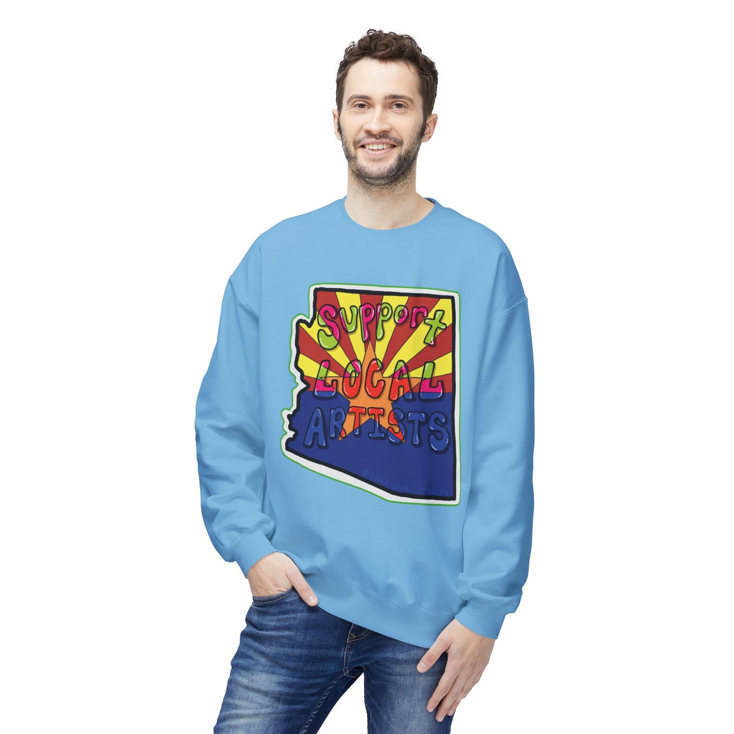 Support Local Artists Sweatshirt