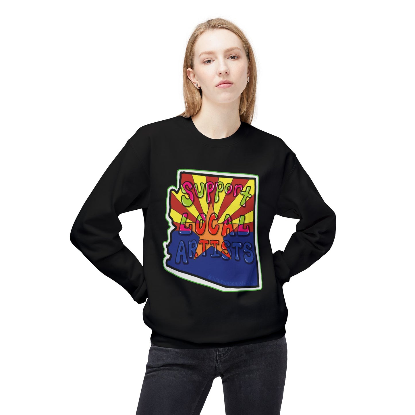 Support Local Artists Sweatshirt