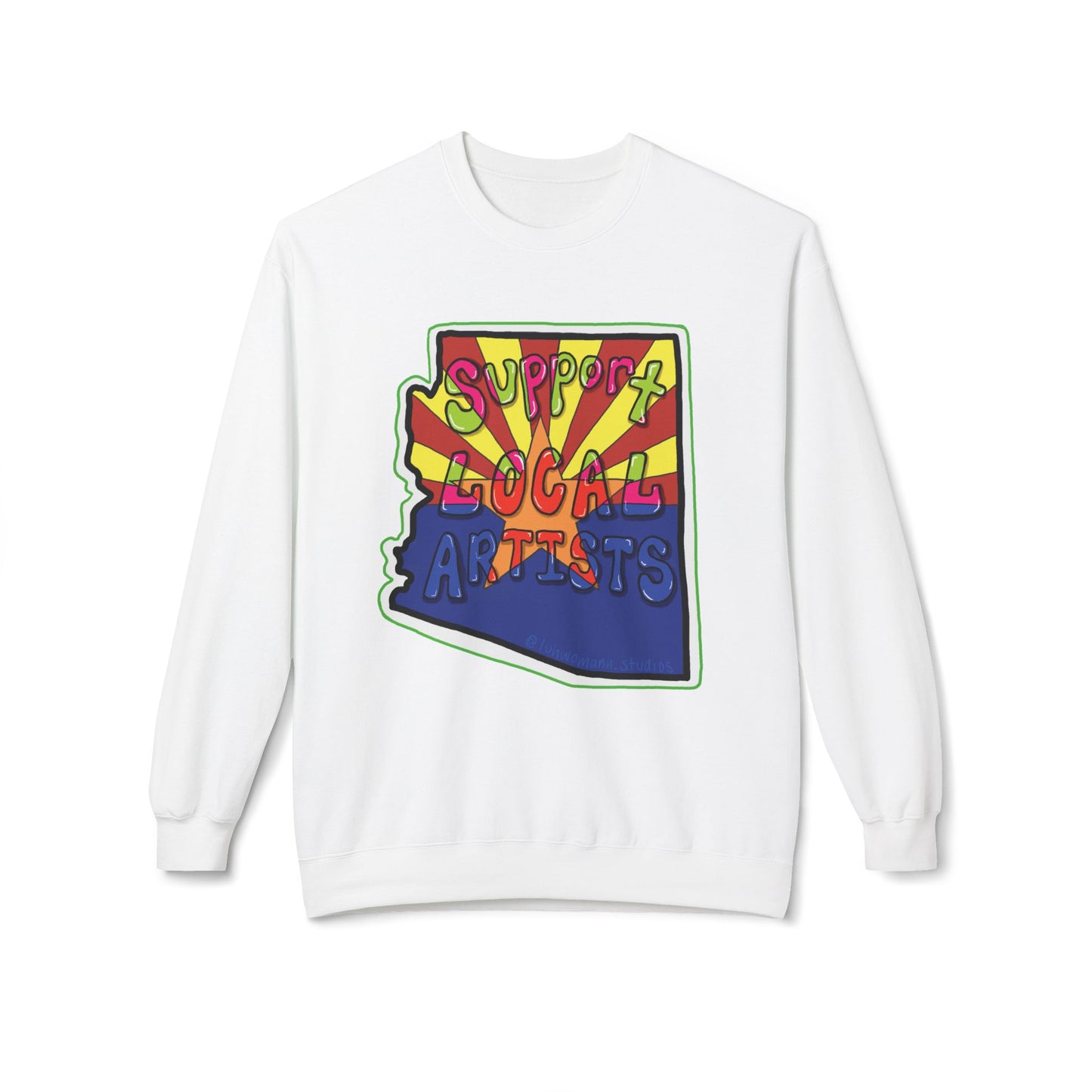 Support Local Artists Sweatshirt